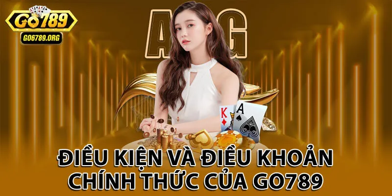 Điều kiện và điều khoản chính thức của GO789