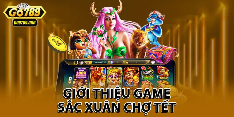Giới thiệu game sắc xuân chợ tết